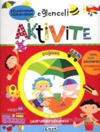 Eğlenceli Aktivite - Doğada / Eğleniyorum Öğreniyorum