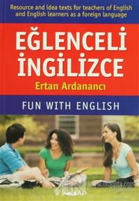 Eğlenceli İngilizce Fun With English %25 indirimli Ertan Ardanancı