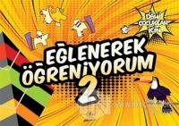 Eğlenerek Öğreniyorum 2 - Dahi Çocuklar İçin