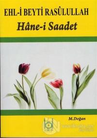 Ehl-i Beyti Rasulullah - Hane-i Saadet