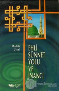 Ehli Sünnet Yolu ve İnancı (Ciltli)