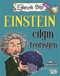 Einstein Çılgın Teorisyen Eğlenceli Bilgi 60