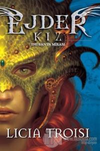 Ejder Kız 1: Thuban'ın Mirası (Ciltli)