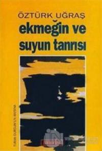 Ekmeğin ve Suyun Tanrısı