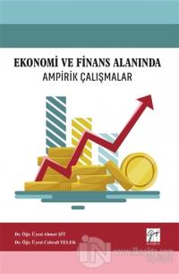 Ekonomi ve Finans Alanında Ampirik Çalışmalar