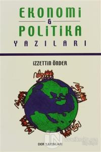 Ekonomi ve Politika Yazıları