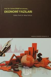 Ekonomi Yazıları Prof. Dr. Ferhat Erarı'nın Anısına