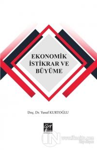 Ekonomik İstikrar ve Büyüme
