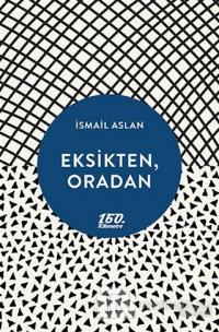 Eksikten, Oradan