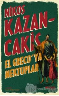 El Greco'ya Mektuplar %25 indirimli Nikos Kazancakis