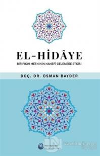 El-Hidaye: Bir Fıkıh Metninin Hanefi Geleneğe Etkisi