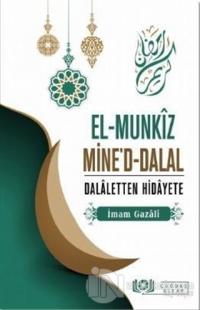 El-Munkız Mine'd-Dalal Dalaletten Hidayete