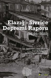 Elazığ - Sivrice Depremi Raporu (24.01.2020)
