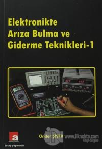 Elektronikte Arıza Bulma ve Giderme Teknikleri - 1