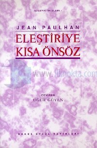 Eleştiriye Kısa Önsöz