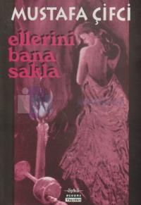 Ellerini Bana Sakla