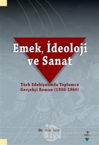 Emek, İdeoloji ve Sanat