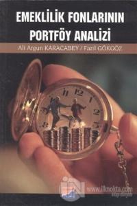 Emeklilik Fonlarının Portföy Analizi