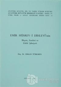 Emir Hüsrev-i Dihlevi'nin Hayatı, Eserleri ve Edebi Şahsiyeti