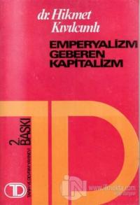 Emperyalizm Geberen Kapitalizm