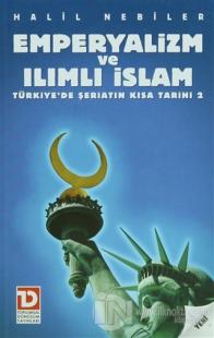 Emperyalizm ve Ilımlı İslam