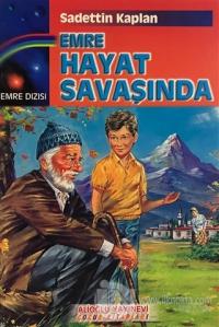 Emre Hayat Savaşında