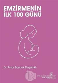 Emzirmenin İlk 100 Günü