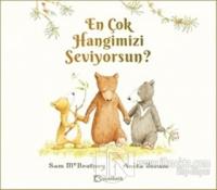 En Çok Hangimizi Seviyorsun? (Ciltli)