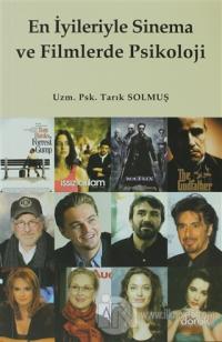 En İyileriyle Sinema ve Filmlerde Psikoloji