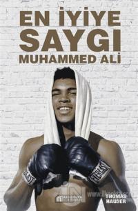 En İyiye Saygı: Muhammed Ali %25 indirimli Thomas Hauser