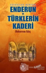 Enderun ve Türklerin Kaderi