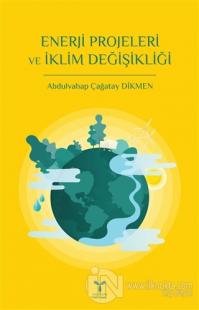 Enerji Projeleri ve İklim Değişikliği