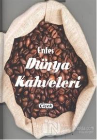 Enfes Dünya Kahveleri