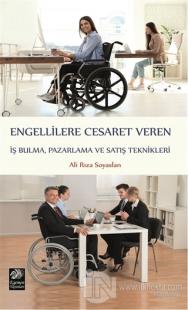 Engellilere Cesaret Veren İş Bulma, Pazarlama ve Satış Teknikleri