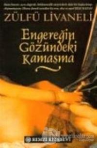 Engereğin Gözü
