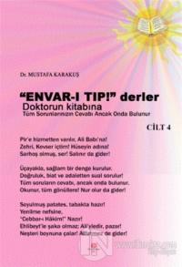 "Envar-ı Tıp!" Derler Doktorun Kitabına Cilt 4