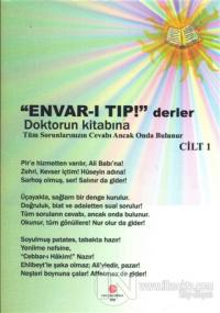"Envar'ı Tıp!" Derler Doktorun Kitabına Cilt 1