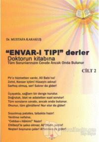 "Envar'ı Tıp!" Derler Doktorun Kitabına Cilt 2