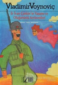 Er İvan Çonkin'in Yaşamı ve Olağanüstü Serüvenleri