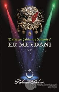 Er Meydanı 3 / Gönülden Damlalar (Tek Kitap)