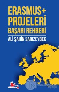 Erasmus+ Projeleri Başarı Rehberi