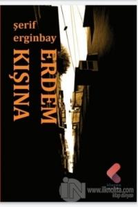 Erdem Kışına