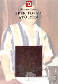 Erek Torna Atölyesi