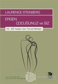 Ergen Çocuğunuz ve Siz