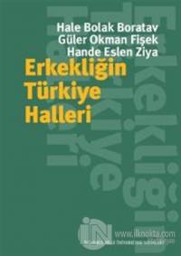 Erkekliğin Türkiye Halleri