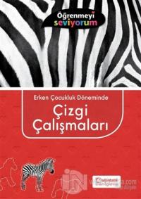 Erken Çocukluk Döneminde Çizgi Çalışmaları