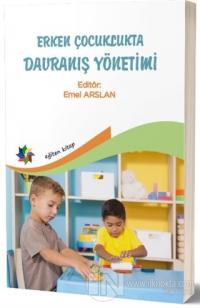 Erken Çocuklukta Davranış Yönetimi