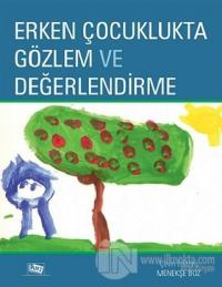 Erken Çocuklukta Gözlem ve Değerlendirme