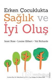 Erken Çocuklukta Sağlık ve İyi Oluş