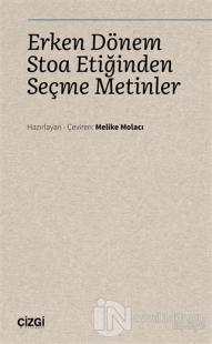 Erken Dönem Stoa Etiğinden Seçme Metinler